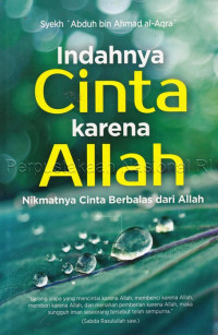 Image of Indahnya cinta karena Allah : nikmatnya cinta berbalas dari Allah